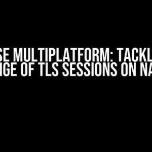 Compose Multiplatform: Tackling the Challenge of TLS Sessions on Native iOS